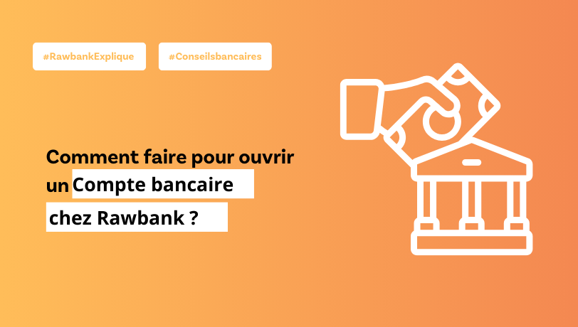 conseils compte bancaire